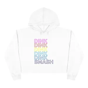 Dink Dink Smash Crop Hoodie • Women's